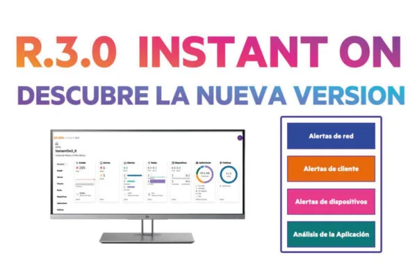 Gestión Instant On – Simplificando Las Redes